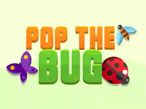 Игра Pop the Bug онлајн