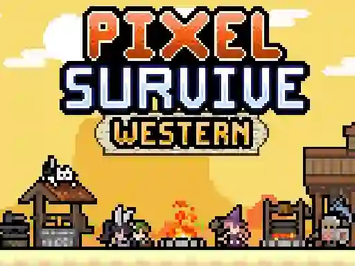 Игра Pixel Survive Western онлајн