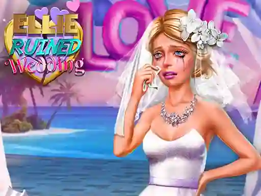 Игра Ellie Ruined Wedding онлајн