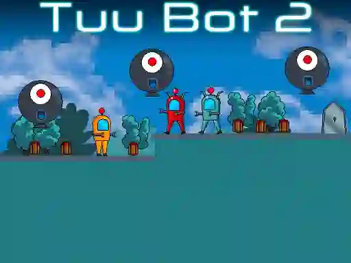 Игра Tuu Bot 2 онлајн