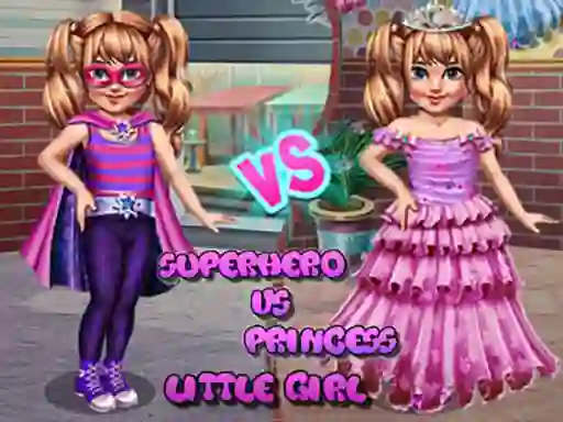 Игра Little Girl Superhero vs Princess онлајн