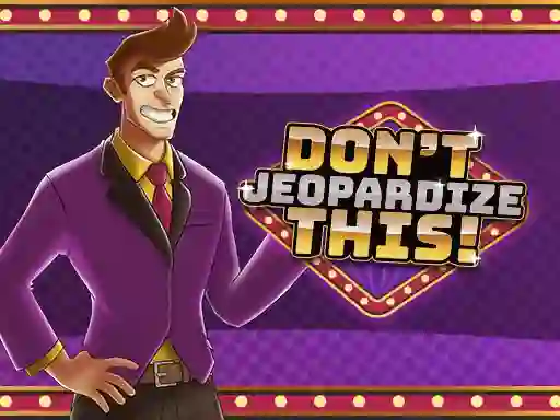 Игра Don't Jeopardize This онлајн
