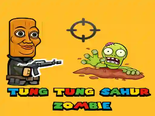 Игра Tung Tung Sahur Zombie онлајн