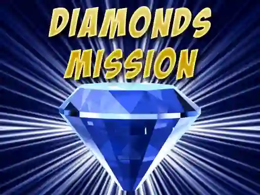 Игра Diamonds Mission онлајн