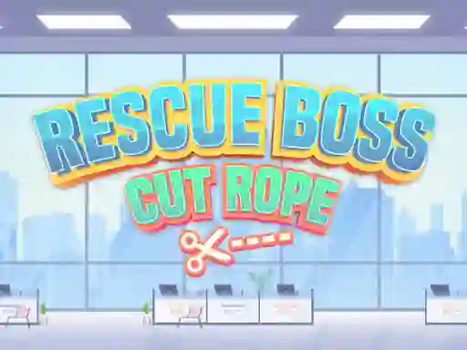 Игра Rescue Boss Cut Rope онлајн