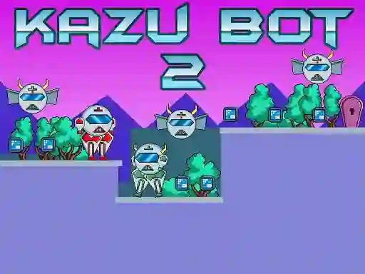 Игра Kazu Bot 2 онлајн