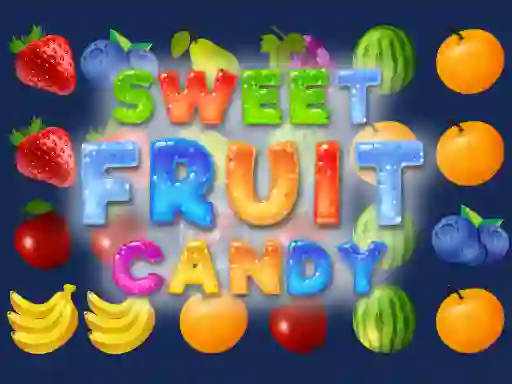 Игра Sweet Fruit Candy онлајн