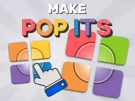 Игра Make Pop Its онлајн