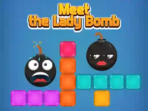 Игра Meet The Lady Bomb онлајн