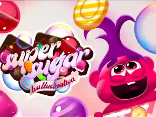 Игра Super Sugar Hallucination онлајн