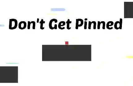Игра Don't Get Pinned онлајн