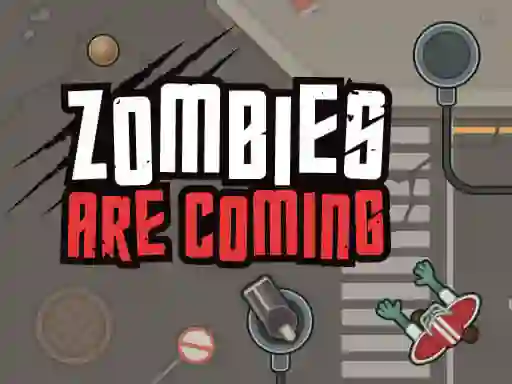 Игра Zombies Are Coming онлајн