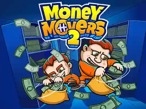 Игра Money Movers 2 онлајн