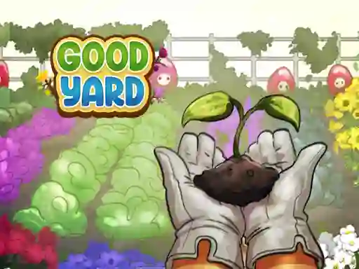 Игра Good Yard онлајн