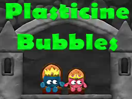 Игра Plasticine Bubbles онлајн