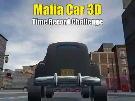 Игра Mafia Car 3d Time Record Challenge онлајн