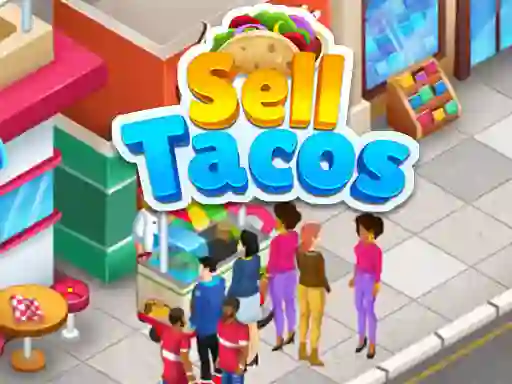 Игра Sell Tacos онлајн