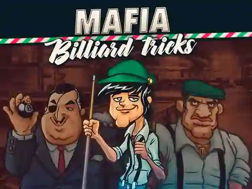 Игра Mafia billiard tricks онлајн