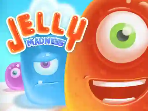 Игра Jelly madness онлајн