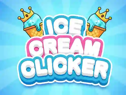 Игра Ice Cream Clicker онлајн