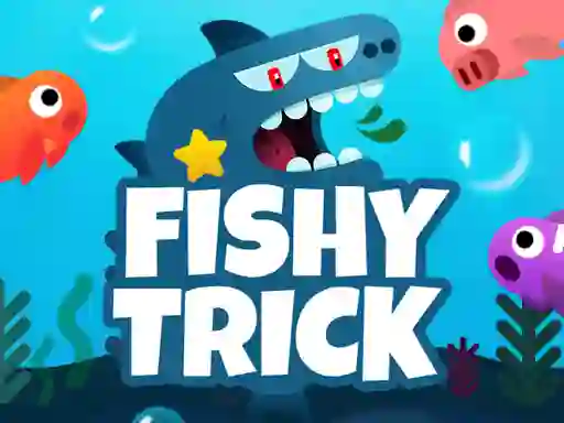 Игра Fishy Trick онлајн