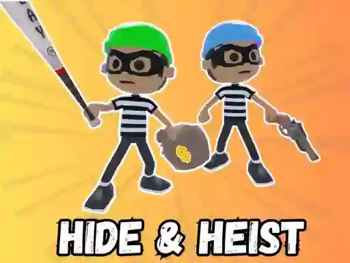 Игра Hide & Heist онлајн