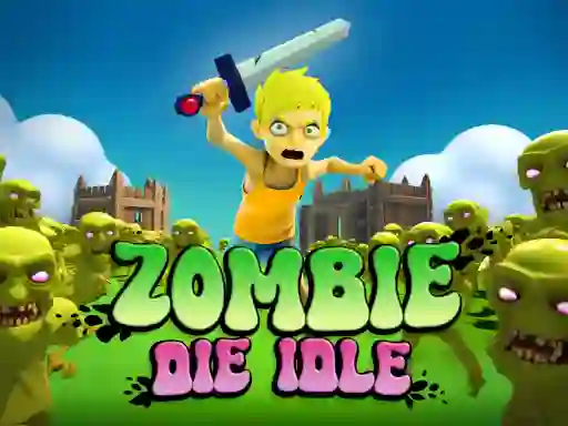 Игра Zombie Die Idle онлајн