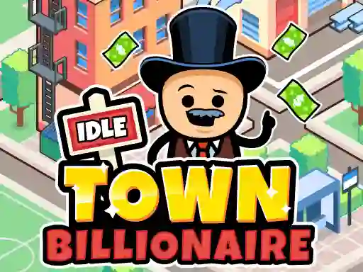 Игра Idle Town Billionaire онлајн