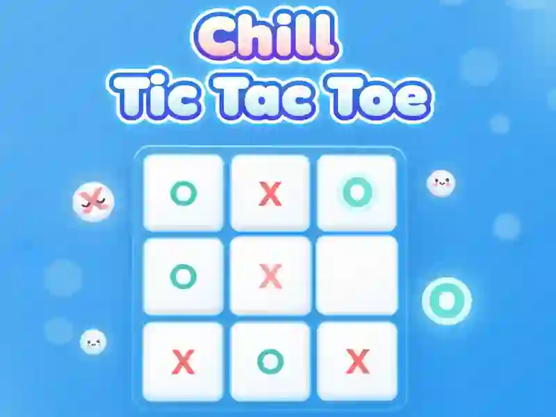 Игра Chill Tic Tac Toe онлајн
