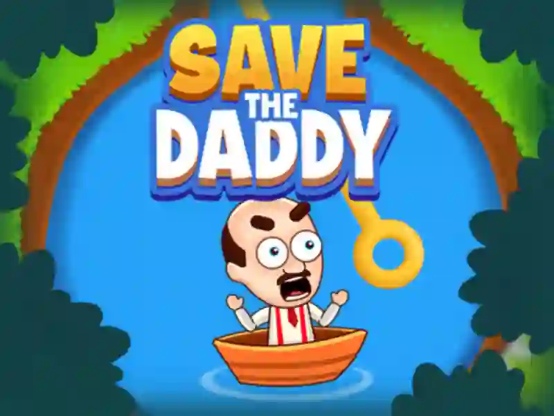 Игра Save the Daddy онлајн