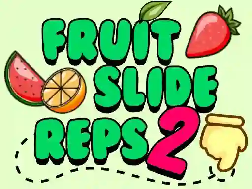 Игра Fruit Slide Reps 2 онлајн