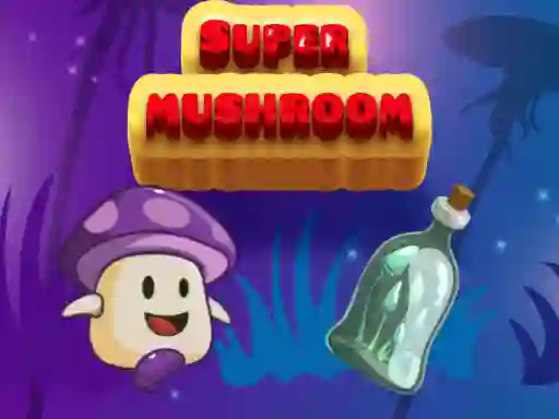 Игра Super Mushroom онлајн