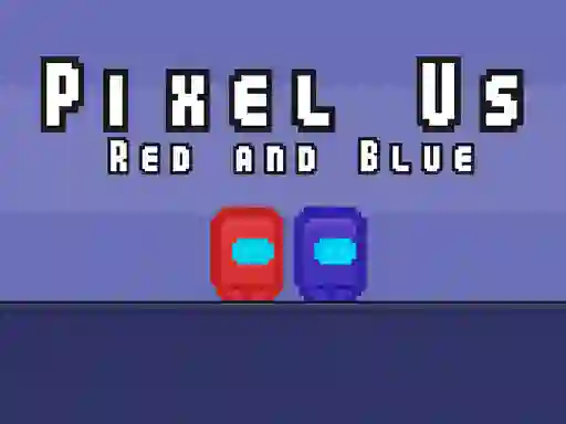 Игра Pixel Us Red and Blue онлајн