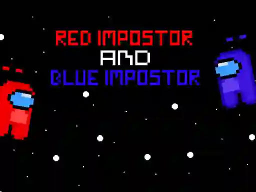 Игра Red ?mpostor and  Blue ?mpostor онлајн