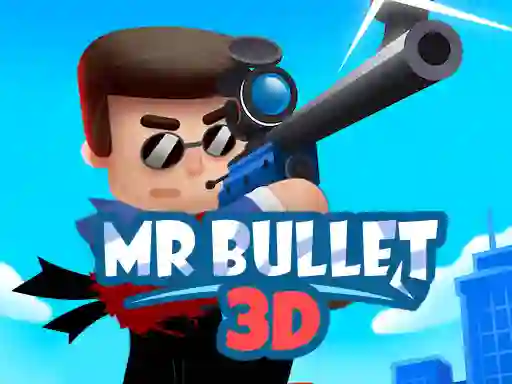 Игра Mr Bullet 3D online онлајн
