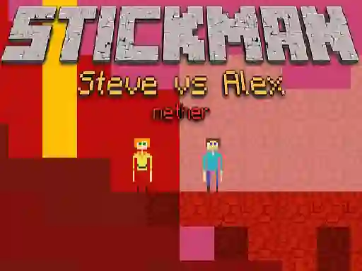 Игра Stickman Steve vs Alex Nether онлајн