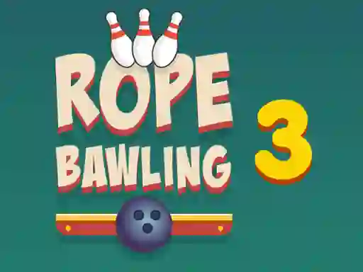Игра Rope Bawling 3 онлајн