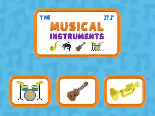 Игра The Musical Instruments онлајн