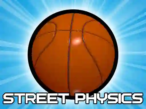 Игра Street Physics онлајн