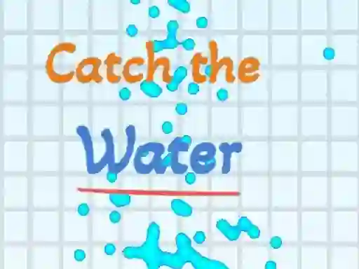Игра Catch the water онлајн