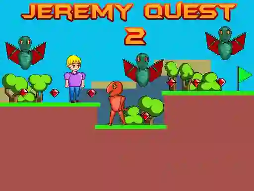 Игра Jeremy Quest 2 онлајн