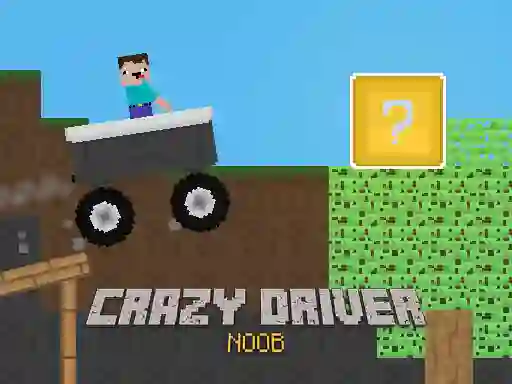 Игра Crazy Driver Noob онлајн