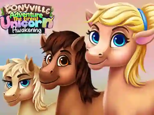 Игра Ponyville Adventure The Great Unicorn Awakening онлајн