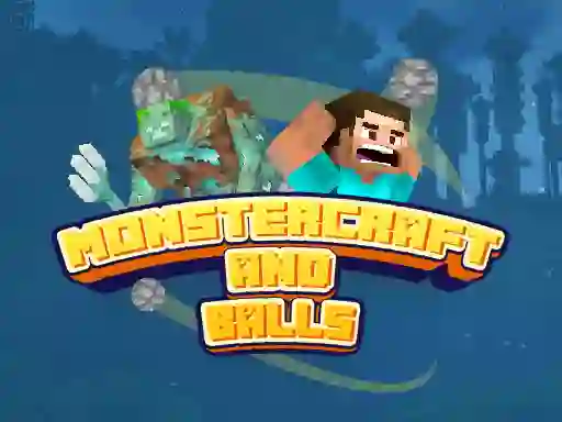 Игра Monstercraft and Balls онлајн