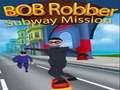 Игра Bob Robber мисија во метрото  онлајн
