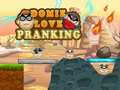 Игра Domie Love Pranking онлајн