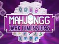 Игра Темни димензии Mahjongg  онлајн