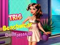 Игра Облечи Tris Beachwear Dolly Dress Up  онлајн