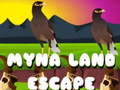 Игра Myna Land Бегство  онлајн
