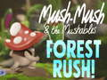 Игра Mush-Mush & The Mushables Shouse Rush! онлајн